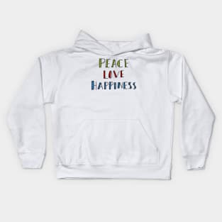 'Peace, Love, Happiness' Kids Hoodie